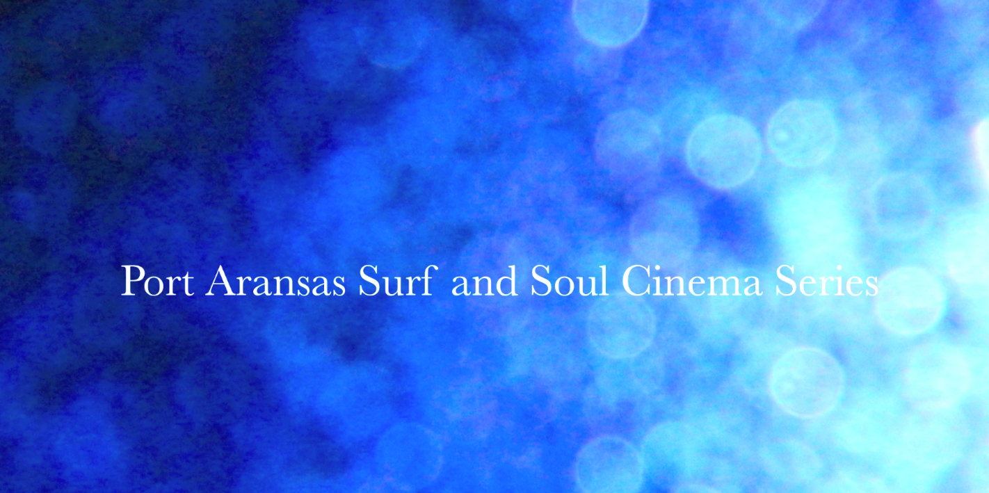 Screenshot 2021-07-14 at 17-40-32 Port A Surf and Soul Cinema Series May 2016